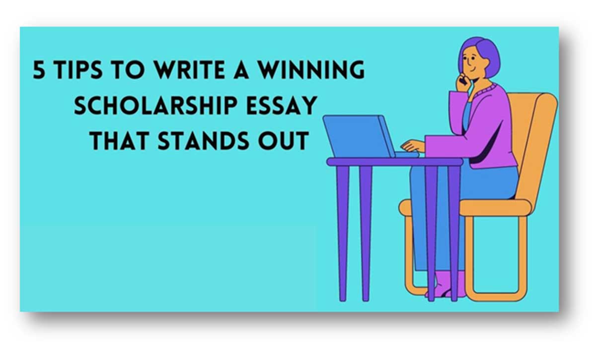 how to write a scholarship essay that stands out