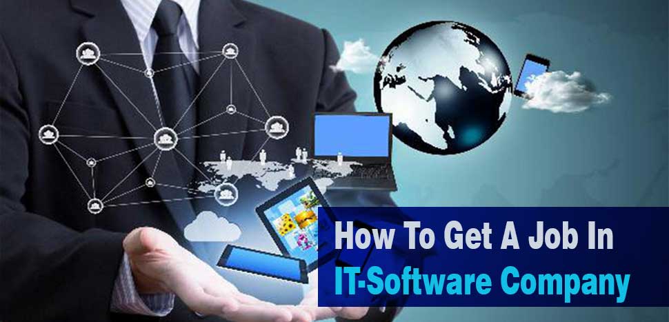How To Get A Job In IT-Software Company