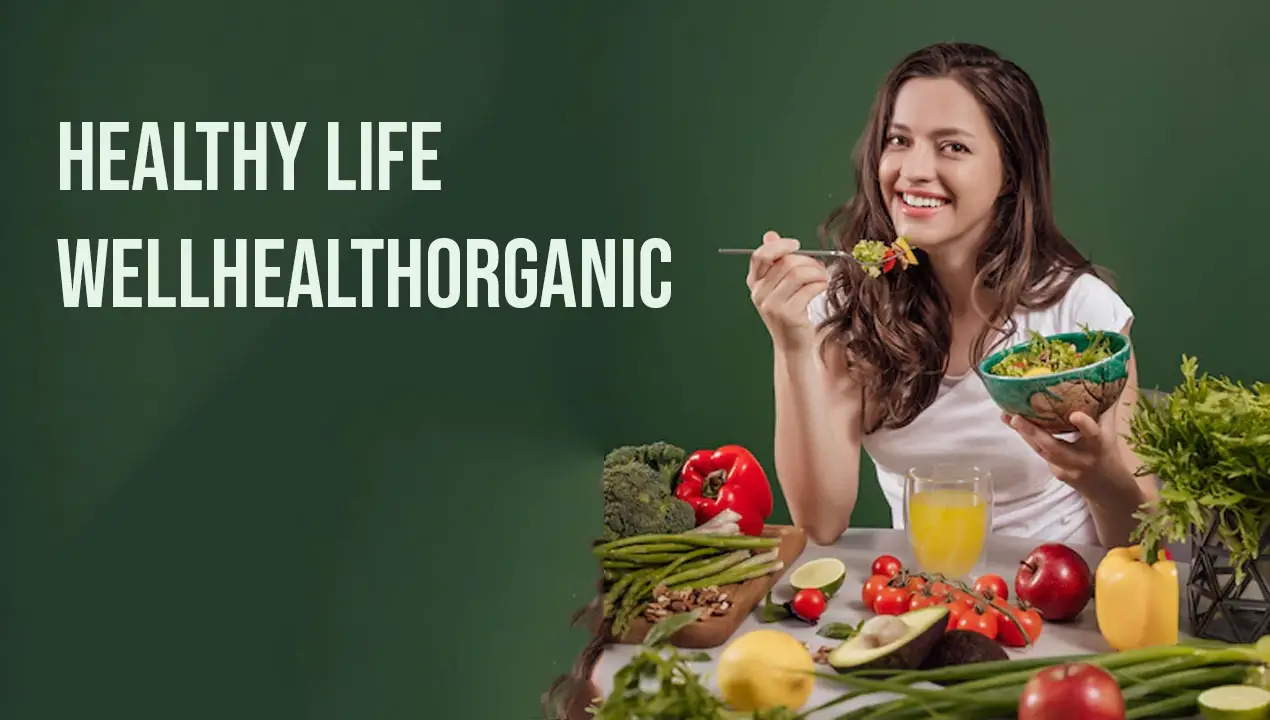 Unlocking the Secrets to a Healthy Life with WellHealthOrganic ...